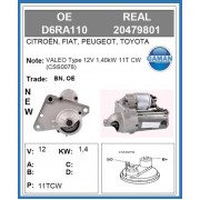 20479801BN MOTORINO AVVIAMENTO ADATTABILE  VALEO D6RA110 12V 1.4KW 11T  FIAT LANCIA OPEL CITROEN PEUGEOT TOYOTA 
